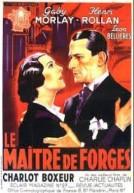 Le maître de Forges poster