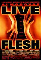 Live Flesh