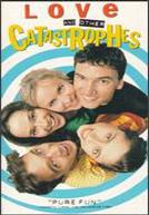 Love and Other Catastrophes