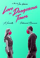 Love in Dangerous Times