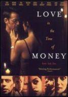 Love in the Time of Money