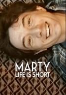 Marty Life is Short poster