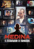 Medina: El estafador de famosos poster