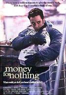 Money for Nothing