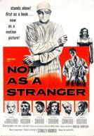 Not As A Stranger