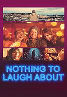 Nothing to Laugh  About