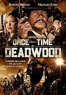 Once Upon A Time In Deadwood