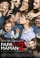 Papa ou Maman 2