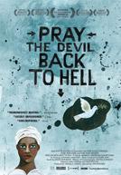 Pray the Devil back to Hell