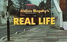Real Life