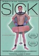 Sick : The Life and Death of Bob Flanagan, Supermasochist