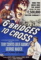 Six Bridges to Cross poster