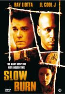 Slow Burn