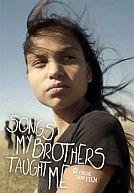 Songs My Brothers Taught Me
