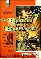 The Bold and the Brave