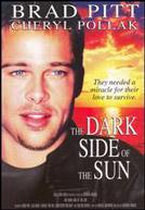 The Dark Side Of The Sun