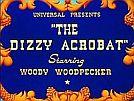 The Dizzy Acrobat