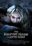 The Haunted House on Kirby Road