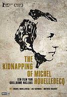 The Kidnapping of Michel Houellebecq