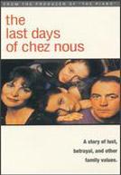The Last Days of Chez Nous