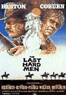 The Last Hard Men