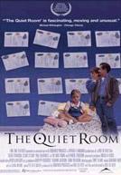 The Quiet Room