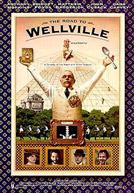 The Road To Welville