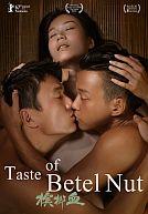 The Tast of Betel Nut