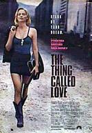 The Thing Called Love
