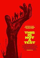 This Is Not a Test poster