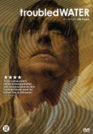 Troubled Water (DVD)
