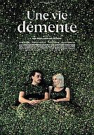Une Vie Démente