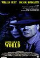 Until The End Of The World