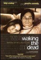 Waking the Dead