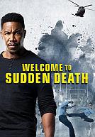 Welcome to Sudden Death poster