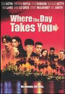 Where The Day Takes You