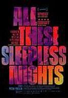 Wszystkie Nieprzespane Noce (VS : All These Sleepless Nights)