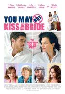 You May Not Kiss The Bride