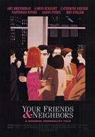 Your Friends and Neighbours