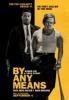 By Any Means poster