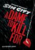 Sin City 2 : A Dame to Kill For