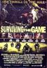 Surviving the Game