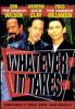 Whatever It Takes