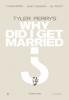 Why Did I Get Married ?