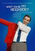Won’t You Be My Neighbor ?